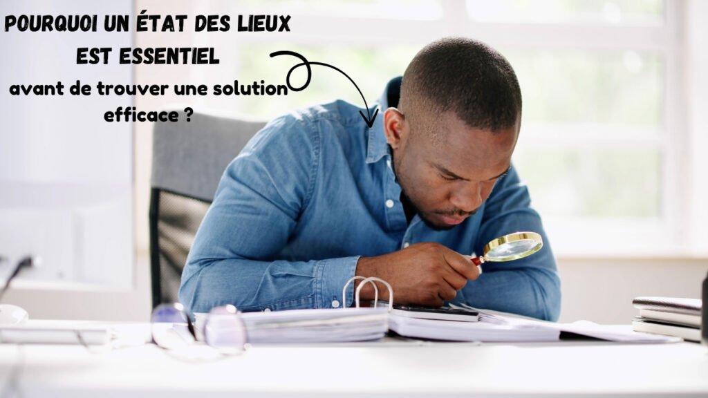 Etat des lieux avant toute solution